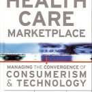 STRATEGIES FOR THE NEW HEALTH CARE MARKETPLACE MANAGING