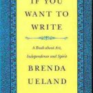 IF YOU WANT TO WRITE BRENDA UELAND