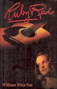 RUBY RED A NOVEL BY WILLIAM PRICE FOX 1997