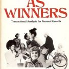 WOMEN AS WINNER TRANSACTIONAL ANALYSIS FOR PERSONAL GROWTH 1977