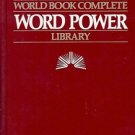THE WORLD BOOK COMPOLETE WORD POWER LIBRARY