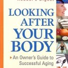 LOOKING AFTER YOUR BODY  OWNER'S GUIDE TO SUCCESSFUL AG