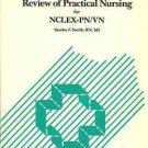 REVIEW OF PRACTICAL NURSING FOR NCLEX-PN/VN S. SMITH