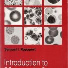 INTRODUCTION TO HEMATOLOGY 2ND EDITION SAMUEL I RAPAPORT 1987