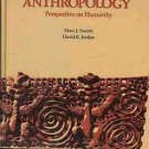 ANTHROPOLOGY PERSPECTIVE ON HUMANITY