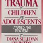 SEXUAL TRAUMA IN CHILDEN & ADOLESCENTS DYNAMICS & TREATMENT