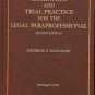 LITIGATION & TRIAL PRACTICE FOR THE LEGAL PARAPROFESSIO