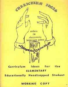 CURRICULUM IDEAS FOR THE ELEMENTARY EDUCATIONALLY HANDI