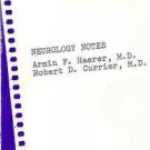 NEUROLOGY NOTES ARMIN F HAERER AND ROBERT D CURRIER