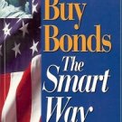 HOW TO BUY BONDS THE SMART WAY BY STEPHEN  LITTAUER