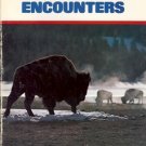 WILDLIFE ENCOUTNERS BY BOB & IRA SPRING 1975