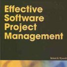 EFFECTIVE SOFTWARE PROJECT MANAGEMENT R.K. WYSOCKI