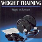 WEIGHT TRAINING STEPS TO SUCCESS  BEACHLE & GROVES