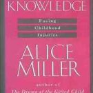 BANISHED KNOWLEDGE FACING CHILDHOOD INJURIES