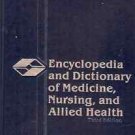 ENCYCLOPEDIA & DICTIONARY OF MEDICINE NURSING & ALLIED