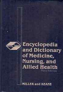 ENCYCLOPEDIA & DICTIONARY OF MEDICINE NURSING & ALLIED
