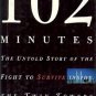 102 MINUTES THE UNTOLD STORY OF THE FIGHT TO SURVIVE IN