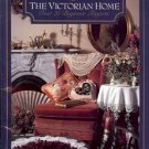 THE VICTORIAN HOME OVER 75 BEGINNER PROJECT 1990