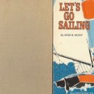 FUNDAMENTALS OF SAILING CRUISING AND RACING LET'S GO SAILING LOT OF 2 BOOKS