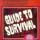 HOW THE WORLD WILL END GUIDE TO SURVIVAL