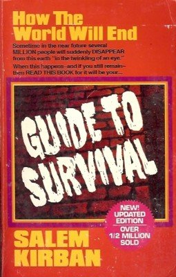 HOW THE WORLD WILL END GUIDE TO SURVIVAL