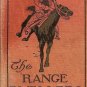 THE RANGE DWELLER BY B.M. BOWER 1907