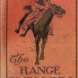 THE RANGE DWELLER BY B.M. BOWER 1907