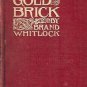 THE GOLD BRICK BY BRAND WHITLOCK 1910