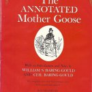 THE  ANNOTATED MOTHER GOOSE WILLIAM S BARING GOULD 1962