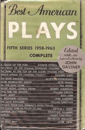 BEST AMERICAN PLAYS 5TH SERIES 1958-1963 BY JOHN GASSNER  1963