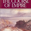 THE COURSE OF EMPIRE BY BERNARD DEVOTO INTRODUCITON BY WALLACE STEGNER