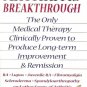THE NEW ARTHRITIS BREAKTHROUGH THE ONLY MEDICAL THERAPY CLINICALLY PROVEN 1998