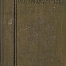 KIDNAPPED & THE STRANGE CASE OF DR JEKYL & MR HYDE BY ROBT LOUIS STEVENSON