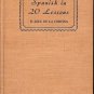 SPANISH 20 LESSONS BY R. DIEZ DE LA CORTINA 1948