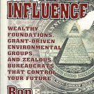 UNDUE INFLUENCE WEALHTY FOUNDATIONS GRANTS DRIVEN BY RON ARNOLD