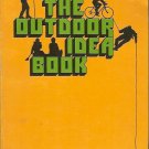 THE OUTDOOR IDEA BOOK BY JUNE FLEMING 1978