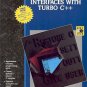 GRAPHICAL USER INTERFACES WITH TURBO C++ 1991