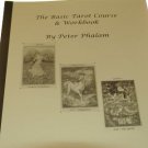 Tarot Course Workbook by Peter Phalam