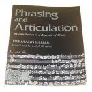 Phrasing and Articulation; A Contribution to a Rheto...