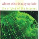 Where Wizards Stay Up Late by Katie Hafner, Matthew ...