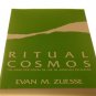 Ritual Cosmos by Evan Zuesse (1985)
