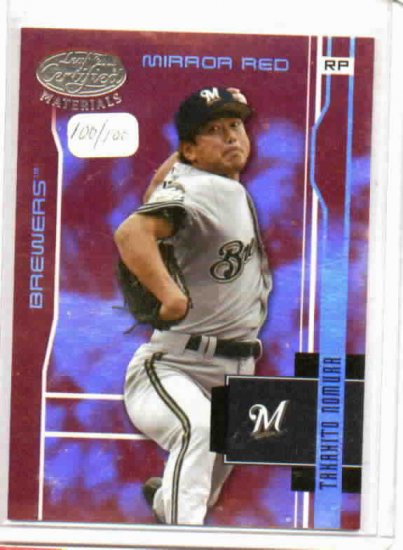 2003 Leaf Certified Mirror Red Takihito Nomura Milwaukee Brewers Rookie #D 100/100 RARE