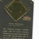 2002 Fleer Fall Classics Christy Mathewson HOF Plaque New York Giants #D / 1936