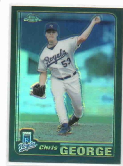 2001 Topps Traded Chrome Refractor Chris George Kansas City Royals Rookie
