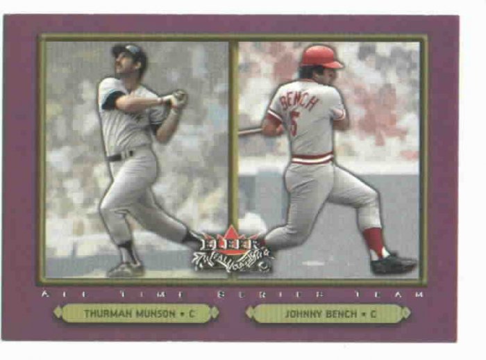 2002 Fleer Fall Classics All Time Series Thurman Munson Johnny Bench Yankees Reds