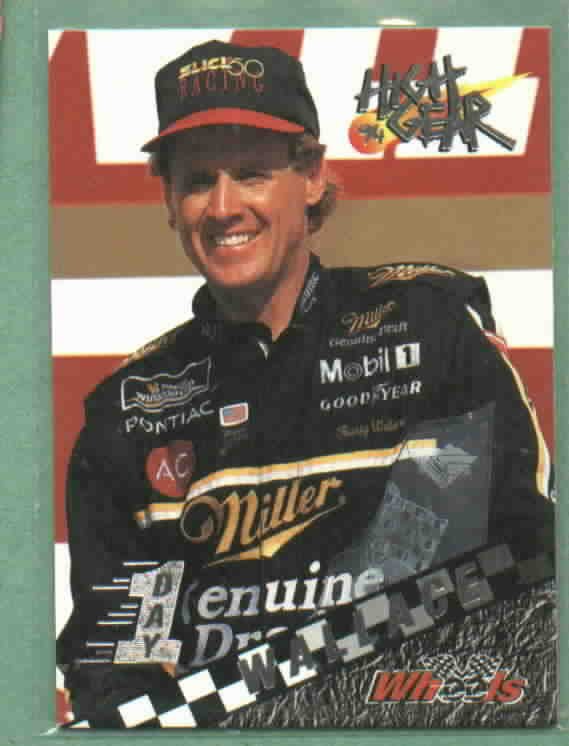 1994 Wheels High Gear Day 1 Rusty Wallace Nascar