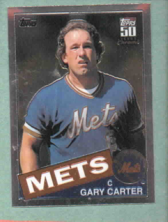 2001 Topps Chrome Traded Reprint Gary Carter New York Mets