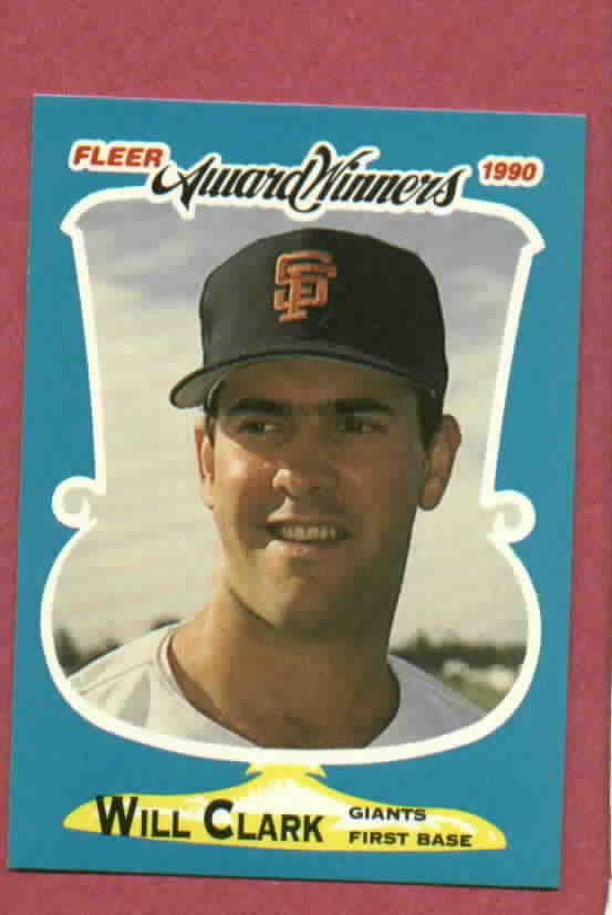 1990 Fleer Award Winners Will Clark San Francisco Giants # 7 Oddball