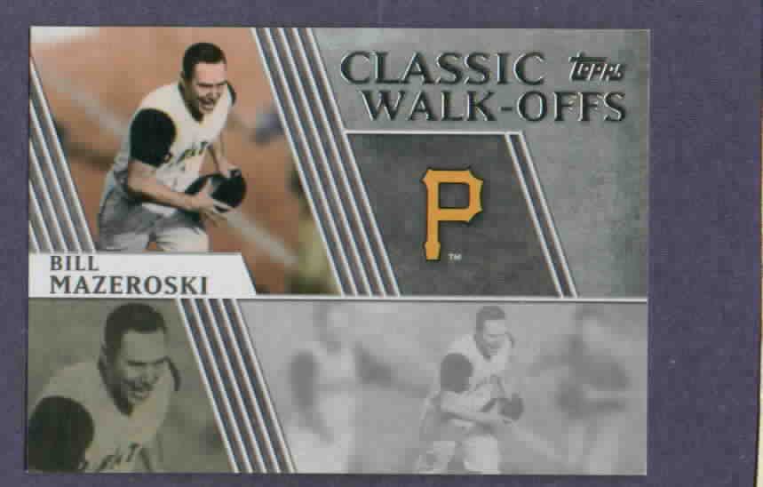2012 Topps Classic Walk Offs Bill Mazeroski Pittsburgh Pirates # CW-1