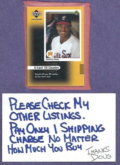 2001 Upper Deck Evolution E Card Classics Sammy Sosa White Sox Cubs # EC4 Unscratched